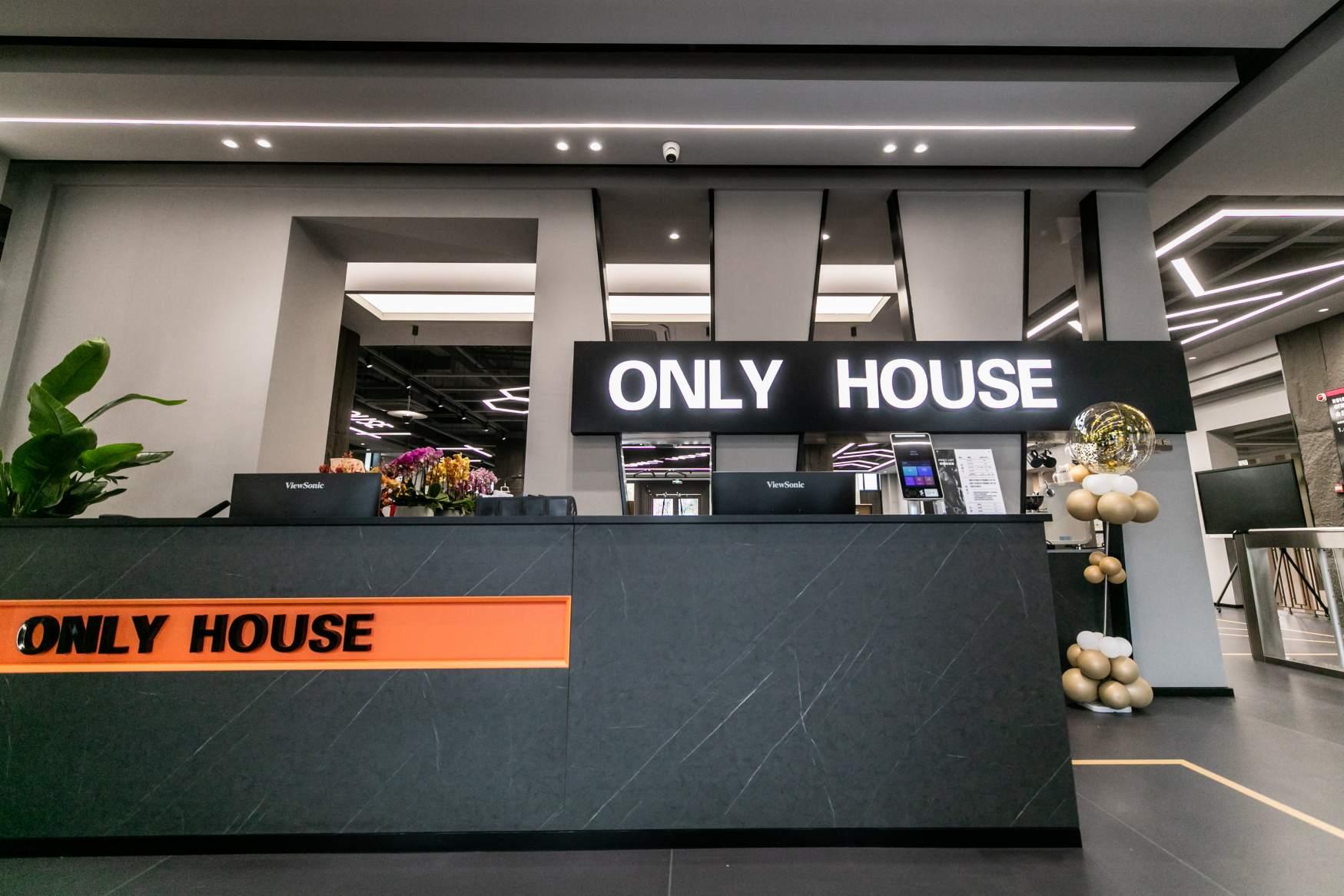 ONLY HOUSE
